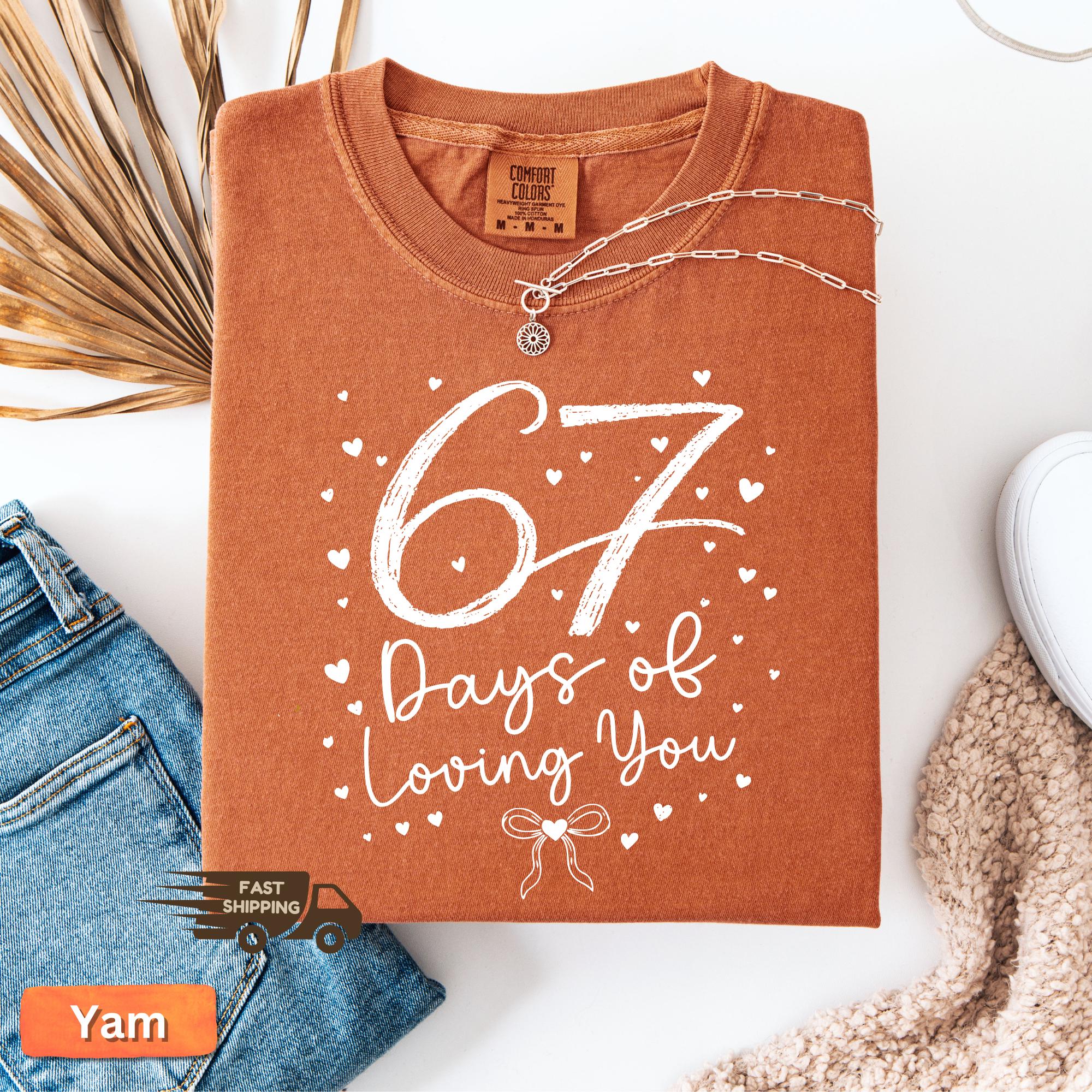 67 Meme Valentine Shirt, Six Seven Valentines Day Sweatshirt, 6 7 Heart Themed Couple Tee, Funny Velentines Gift for Her, 67 Days Of Loving
