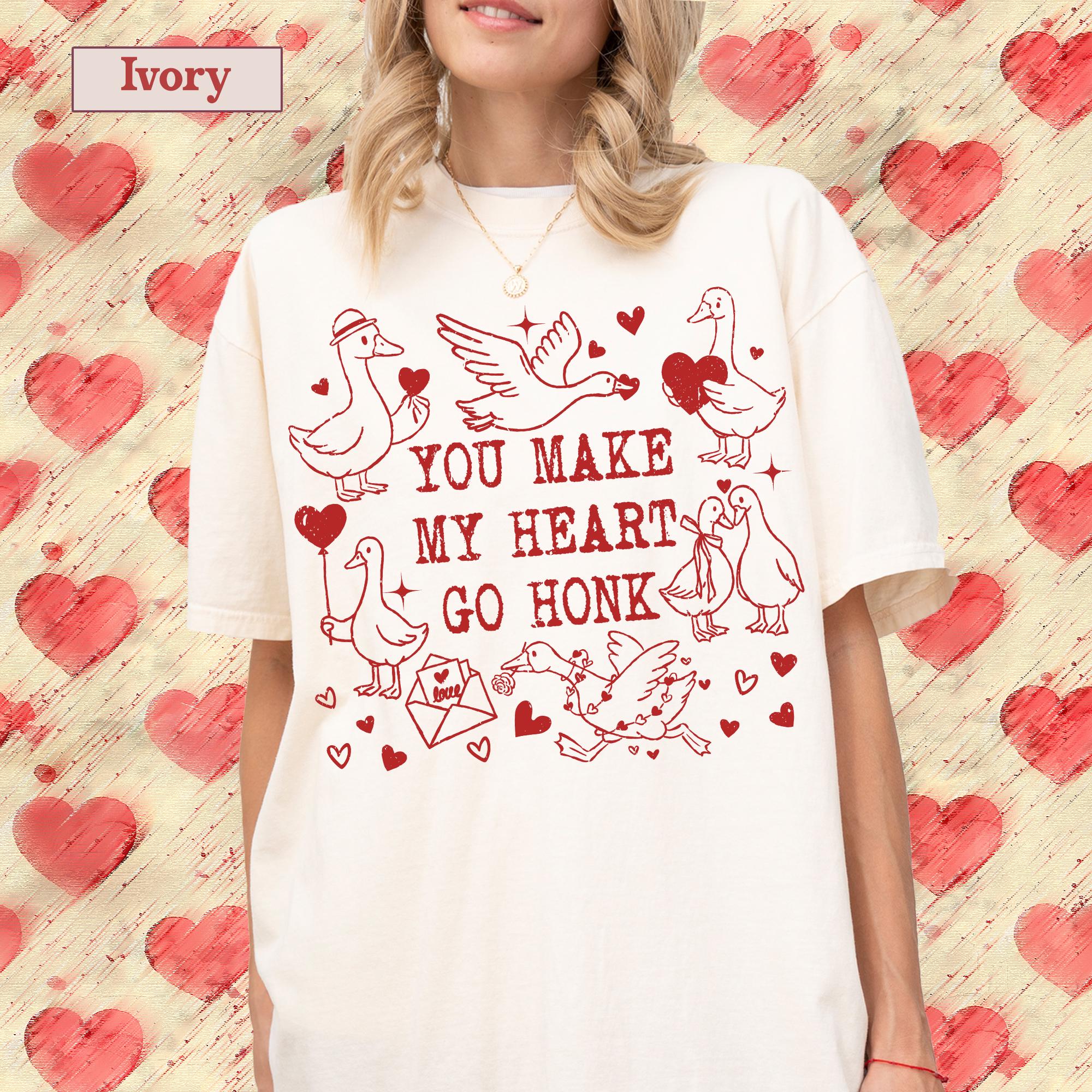 You Make My Heart Go Honk shirt, Valentine Goose T-shirt, Goose valentines Tee, Gift for Here