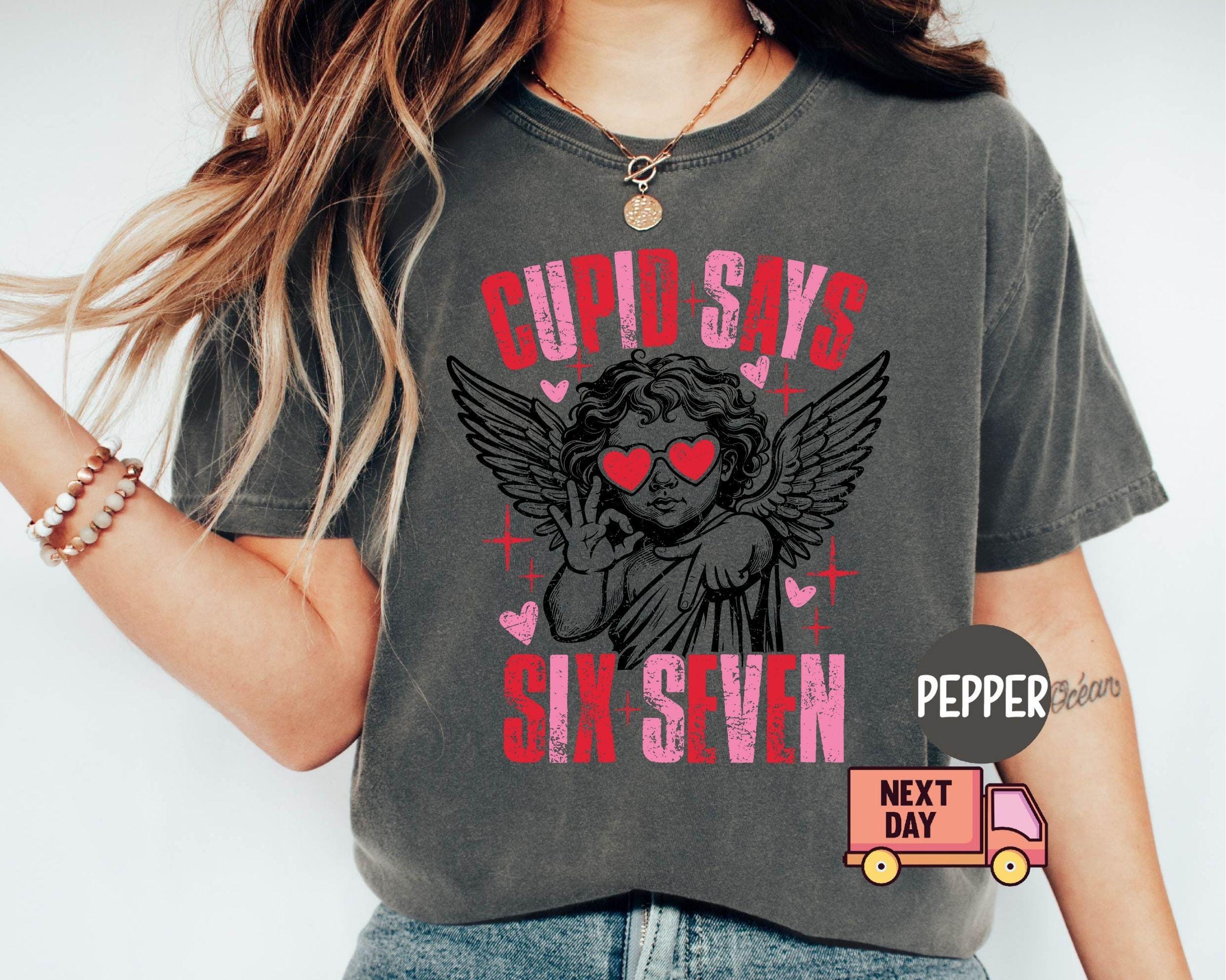 Comfort Colors® Cupid Days 67 Love Graphic T-Shirt, Funny 6 7 Valentines Day T-Shirt, 6 7 Funny Number Meme T-Shirt, Valentines Day T-Shirt